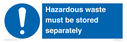 hazardous-waste-must-be-stored-separately~